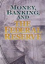 Watch Money, Banking and the Federal Reserve M4ufree