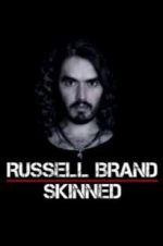 Watch Russell Brand: Skinned M4ufree