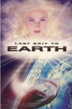 Watch Last Exit to Earth M4ufree