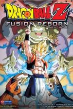 Watch Dragon ball Z 12: Fusion Reborn M4ufree