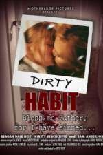 Watch Dirty Habit M4ufree