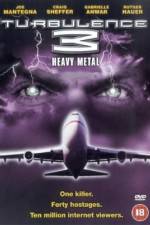 Watch Turbulence 3 Heavy Metal M4ufree