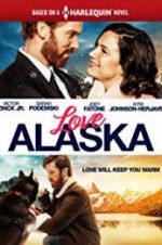 Watch Love Alaska M4ufree