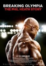Watch Breaking Olympia: The Phil Heath Story M4ufree