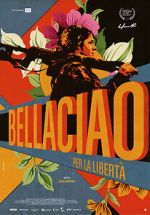 Watch Bella Ciao - Per la libert� M4ufree
