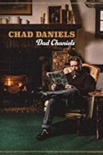 Watch Chad Daniels: Dad Chaniels M4ufree