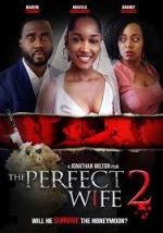 Watch The Perfect Wife 2 M4ufree