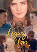 Watch Legacy of Love M4ufree
