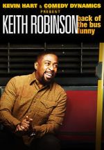 Watch Kevin Hart Presents: Keith Robinson - Back of the Bus Funny M4ufree