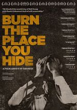 Watch Burn the Place you Hide M4ufree