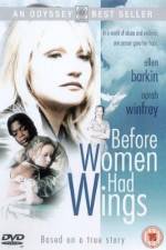 Watch Before Women Had Wings M4ufree