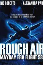 Watch Rough Air Danger on Flight 534 M4ufree