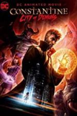 Watch Constantine: City of Demons - The Movie M4ufree