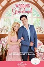 Watch Wedding at Graceland M4ufree