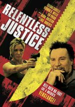 Watch Relentless Justice M4ufree
