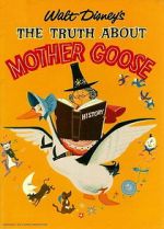 Watch The Truth About Mother Goose M4ufree