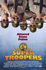 Watch Super Troopers M4ufree