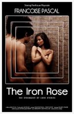 Watch The Iron Rose M4ufree