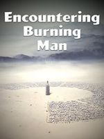 Watch Encountering Burning Man M4ufree