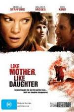 Watch Like Mother, Like Daughter M4ufree