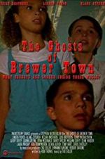 Watch The Ghosts of Brewer Town M4ufree