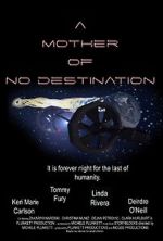Watch A Mother of No Destination M4ufree