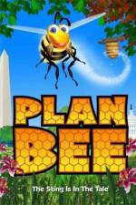 Watch Plan Bee M4ufree
