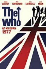 Watch The Who: At Kilburn 1977 M4ufree