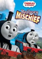 Watch Thomas & Friends: Railway Mischief M4ufree
