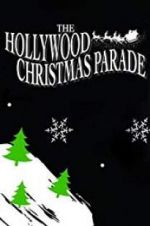 Watch 88th Annual Hollywood Christmas Parade M4ufree
