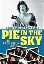 Watch Pie in the Sky: The Brigid Berlin Story M4ufree