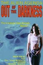 Watch Alien Agenda: Out of the Darkness M4ufree