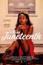Watch Miss Juneteenth M4ufree