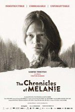 Watch The Chronicles of Melanie M4ufree