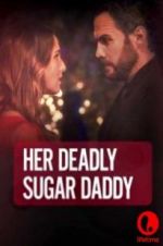 Watch Deadly Sugar Daddy M4ufree
