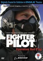 Watch Fighter Pilot: Operation Red Flag M4ufree