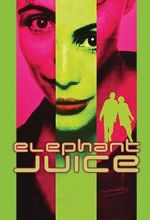 Watch Elephant Juice M4ufree