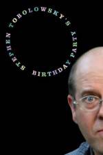 Watch Stephen Tobolowsky's Birthday Party M4ufree