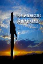 Watch The Man Who Killed Usama bin Laden M4ufree