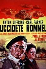 Watch Uccidete Rommel M4ufree