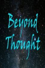 Watch Beyond Thought M4ufree