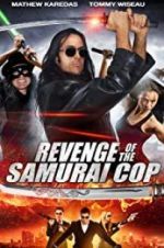 Watch Revenge of the Samurai Cop M4ufree