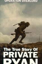 Watch The True Story of Private Ryan M4ufree