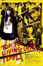 Watch Tokyo Living Dead Idol M4ufree