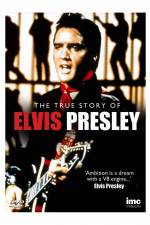 Watch Elvis Presley - The True Story of M4ufree
