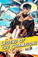 Watch Legend of the Champions M4ufree