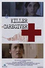 Watch Killer Caregiver M4ufree