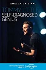 Watch Tommy Little: Self-Diagnosed Genius M4ufree