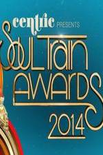 Watch Soul Train Awards 2014 M4ufree