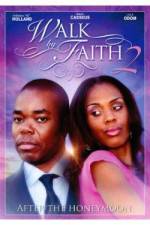 Watch Walk by Faith: After the HoneyMoon M4ufree